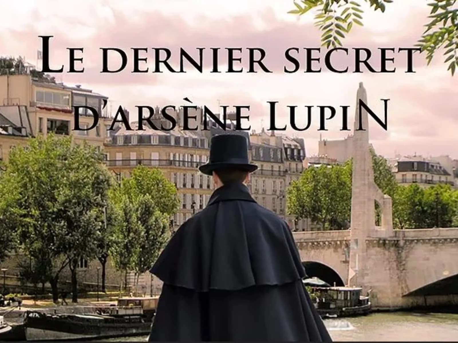 Arsène Lupin investigation on the Île Saint-Louis